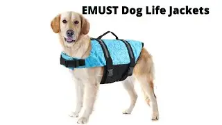 EMUST Dog Life Jackets