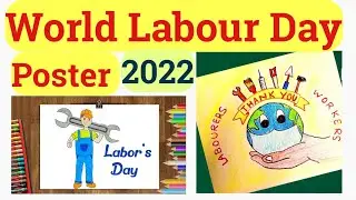 World Labour Day Drawings 2022 /Labour Day posters /Workers Day Poster /Workers Day Drawings