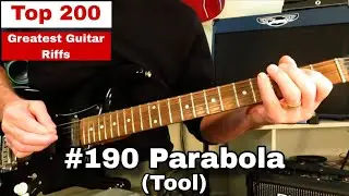 Топ-200 лучших гитарных риффов всех времен - #190 PARABOLA - Tool. Урок игры на гитаре.