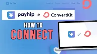 Как интегрировать список адресов электронной почты Convertkit с Payhip 2025