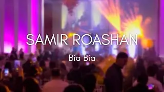 Samir Roashan - Bia Bia (Live in concert ) 2024 - Krefeld Germany