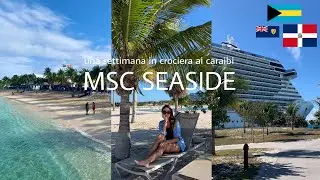 VLOG: una settimana in crociera ai caraibi 🛳️ MSC Seaside / Bahamas, Repubblica Domenicana&hellip;