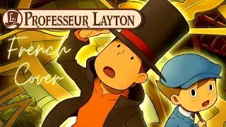 ♫ Professor Layton (French Vocals - Unwound Future Theme)