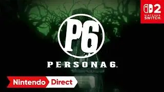 Persona 6 – Nintendo Direct 9.9.2026