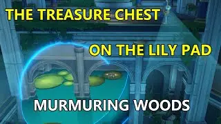 How to Get the Treasure Chest on the Lily Pad &ndash; Murmuring Woods | Honkai: Star Rail