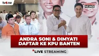 [LIVE] Siap Bertarung di Pilkada, Andra Soni-Dimyati Daftar Pilgub Banten | tvOne