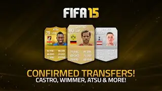 ПОДТВЕРЖДЕНЫ ЛЕТНИЕ ТРАНСФЕРЫ! &mdash; КАСТРО, ВИММЕР, АТСУ И ДРУГИЕ! | FIFA 15 Ultimate Team