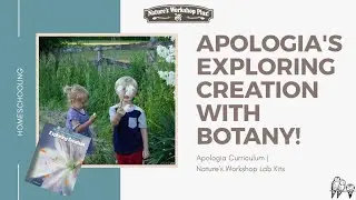 Apologia's Botany Curriculum | Nature's Workshop Lab Kit | Homeschooling Fun!