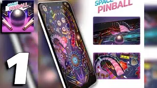 Space Pinball: Classic game - Gameplay Part 1 (Android, iOS) All Levels