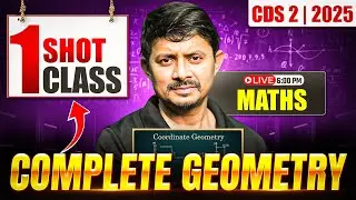 CDS 2 2025 Maths One Shot | COMPLETE GEOMETRY in One Shot | CDS 2 2025 Preparation