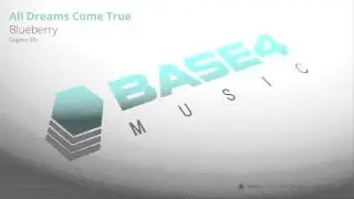All Dreams Come True - Blueberry (Original Mix)