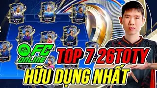 THÀNH HOÀ | TOP 7 CẦU THỦ TOTY 26 HỮU DỤNG NHẤT GAMEPLAY HIỆN TẠI | FC ONLINE