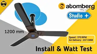 Atomberg Studio + Bldc Fan Installation & Watt Test || 32 watt