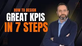 Design Great KPIs in 7 Steps