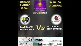 C.B. ESTUDIANTES vs BALONMANO DEZA CORDOBA