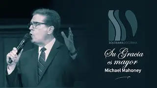 Su Gracia es Mayor Michael Mahoney