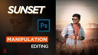 Sunset effect manipulation photo editing-Photoshop [007 EDITZ]
