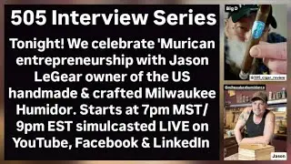 Interview with Jason LeGear of Milwaukee Humidor