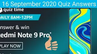 Amazon Quiz Answers Today | Win Redmi note 9 Pro | 16 September Quiz