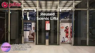 [Reused] SLOW Pillar Traction Scenic Lifts - Living Plaza Puri, Jakarta