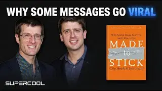 Made to Stick by Chip and Dan Heath - Book Summary