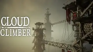 Cloud Climber | Excellent Story | Immersive F2P Story Driven Introspective