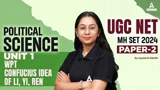 UGC NET Political Science Unit 1 | Confucius idea of Li, Yi, Ren By Sanskriti Ma'am