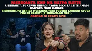 RISIKANTA TAMTHINA HATKHIBA ADU  UKNO NA NATTE🔥KUKI MILLITANT UKNA NA NAGA ZUF TA PHONGNA SINGNAKHRE