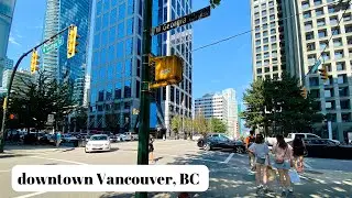 Downtown Vancouver Tour, Summer Time, Canada, BC, asmr