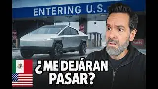 Roadtrip cruzando la frontera de México a Estados Unidos en un Tesla Cybertruck - 2do día de viaje