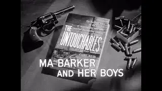 Ma Barker and Her Boys - Teaser | The Untouchables