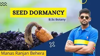 Seed Dormancy; Introduction,Types, Causes,Methods to break dormancy, advantages and disadvantages