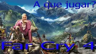 An&aacute;lisis Far Cry 4 espa&ntilde;ol: A que jugar?