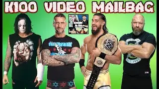K100 Video Mailbag - episode 235: CM Punk, Seth Rollins, Vampiro, Triple H & more