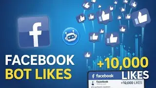 Facebook Bot Likes | Bot Auto Like And Comment Fb Post