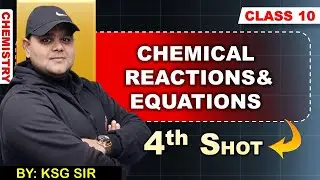 🎯 Chemical reactions & Equations 4rth Shot | Class 10 Science Chapter 1 |Titen Batch Super Revision🔥