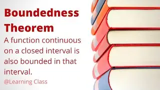 Boundedness Theorem (Proof) | Continuity | Advanced Calculus