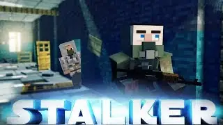 STALKER в Minecraft - S.T.A.L.M.I.N.E