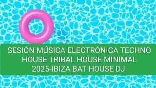 TECHNO HOUSE SESI&Oacute;N BAT HOUSE DJ 2025 2026 TRIBAL HOUSE MINIMALTECHNO MUSICA ELECTR&Oacute;NICA TECH HOUSE 