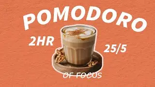 Maple Walnut Latte 🍁 2 HOURS of Deep Focus (25/5 Pomodoro Timer) | Cozy Lofi
