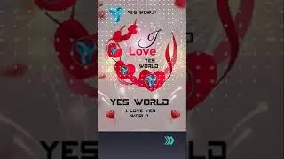 Yes World Save Earth Mission I Yes World Green Technology