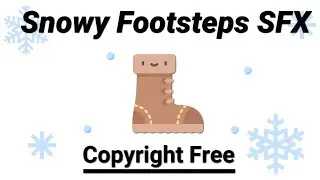 Snowy Footsteps Sound Effects (Copyright Free)