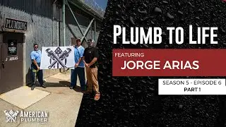 Plumb To Life: Part 1 | American Plumber Stories