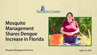 Sarasota County Mosquito Management Shares Dengue Increase in Florida