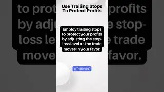 Use Trailing Stops To Protect Profits | Trading