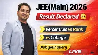 🟢 JEE Result Declared II Percentile vs Rank Vs College