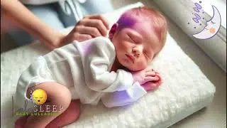 Beautiful Lullaby for babies To Go To Sleep - Sleeping Music  For Deep Sleeping - Baby Sleep Music