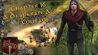 Edain Mod Story - A Desperate Act of Courage