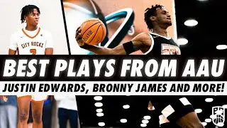 Best Plays From AAU! Ft. Bronny, DJ Wagner,  Rob Dillingham and More!