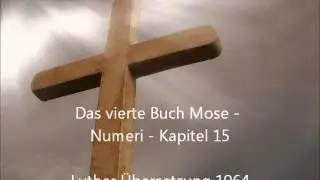 Das vierte Buch Mose - Numeri - Kapitel 15 [Lu&Uuml;]